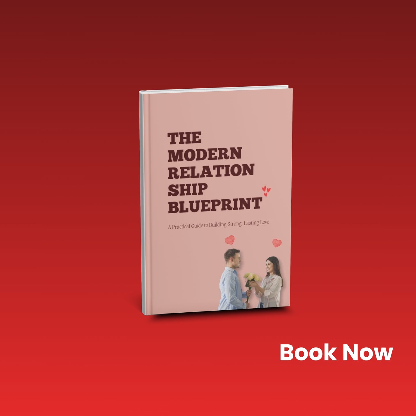 Bestselling Guide: The Modern Relationship Blueprint